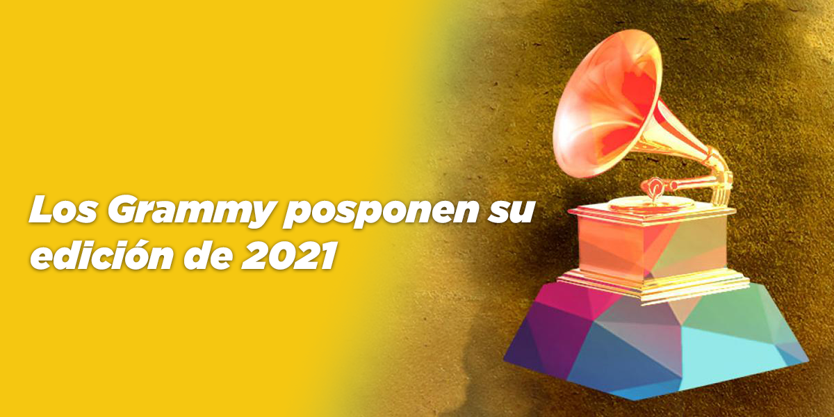 Aplazan la ceremonia de los Grammy 2021 Estereo Azul Aplazan la ceremonia de los Grammy 2021 Estereo Azul
