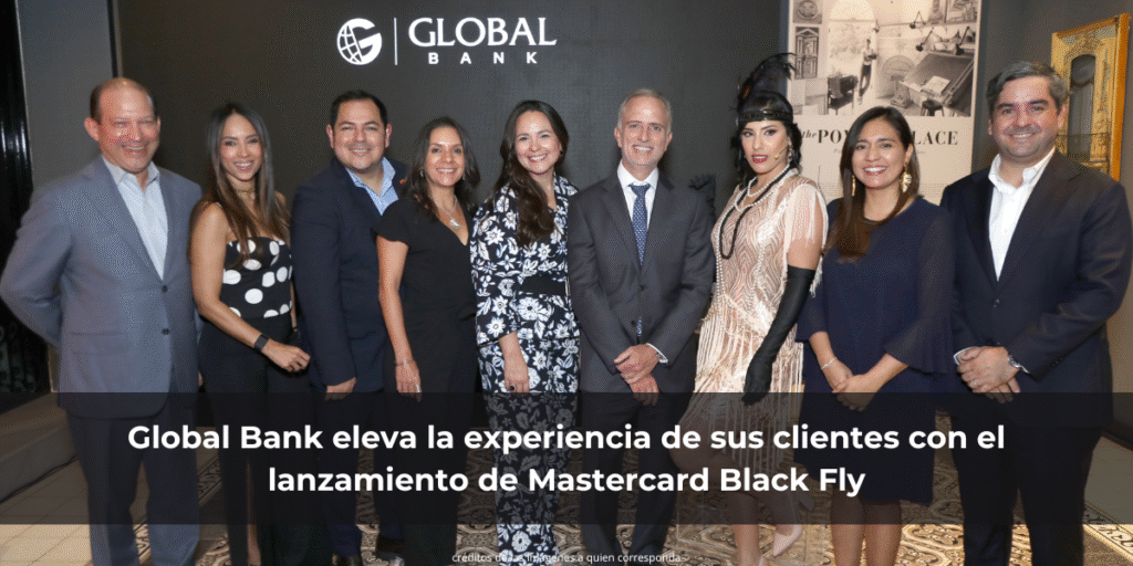 Global Bank eleva la experiencia de sus clientes con el lanzamiento de Mastercard Black Fly