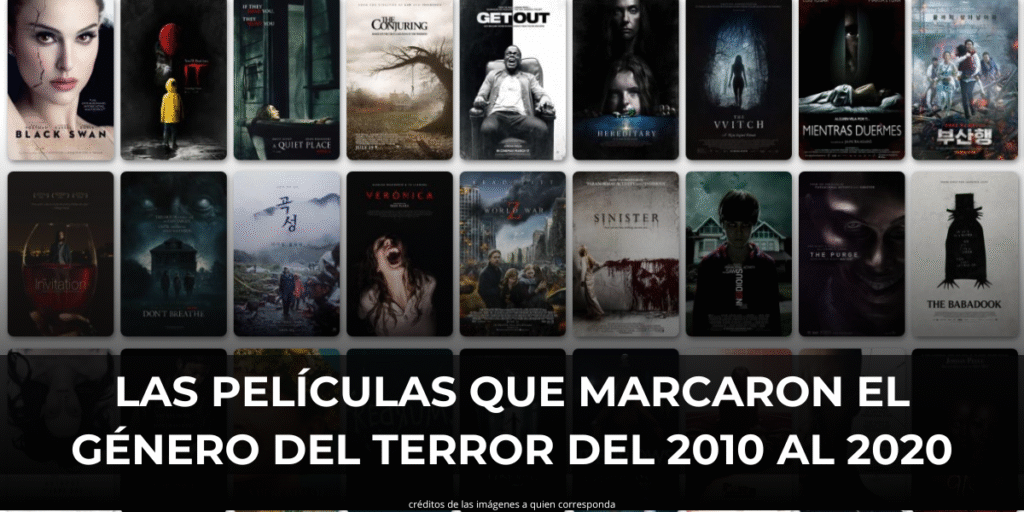 LAS PELÍCULAS QUE MARCARON EL GÉNERO DEL TERROR DEL 2010 AL 2020